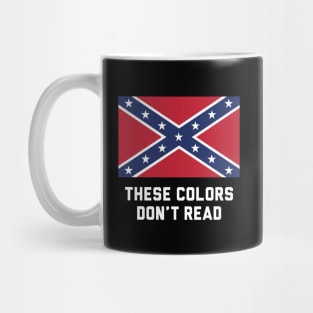 These Colors Don't Read Mug